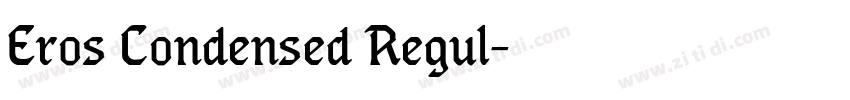 Eros Condensed Regul字体转换